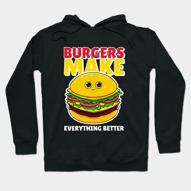 FUNNY Food Burger Time Quote Hoodie by SartorisArt1